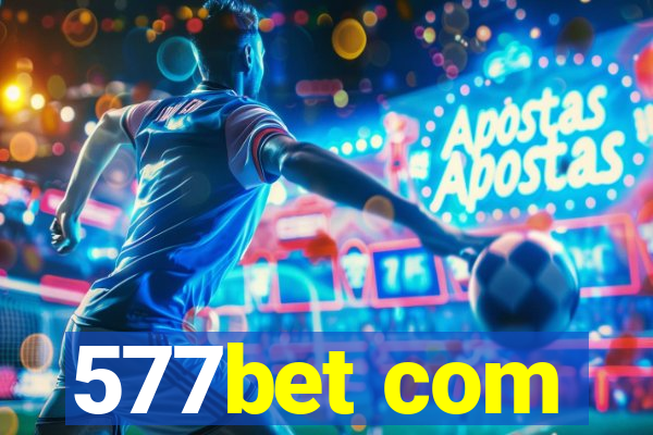577bet com